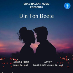 Din Toh Beete - Sham Balkar mp3 songs