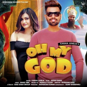 Oh My God - Karan Juneja