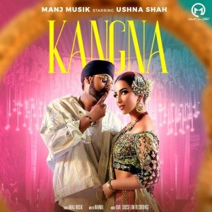 Kangna - Manj Musik mp3 songs