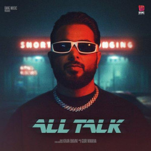 All Talk - Khan Bhaini mp3 songs