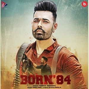 Born 84 - Harvy Sandhu