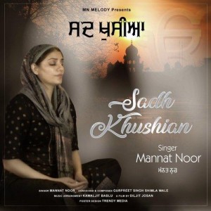 Sad Khushian - Mannat Noor