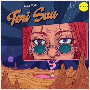 Teri Sau - Ronit Vinta mp3 songs