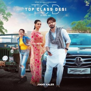 Top Class Desi - Jimmy Kaler