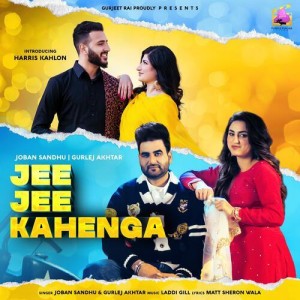 Jee Jee Kahenga - Joban Sandhu