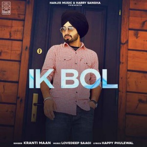 Ik Bol - Kranti Maan mp3 songs