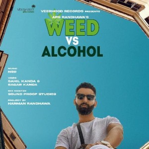 Weed vs alcohol - APS Randhawa