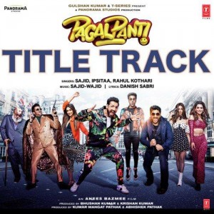 Pagalpanti Title Track