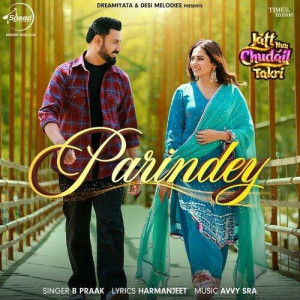 Parindey - B Praak mp3 songs