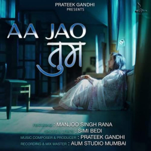 Aa Jao Tum - Prateek Gandhi