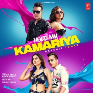 Hold My Kamariya - Harshit Tom