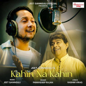 Kahin Na Kahin - Jeet Gannguli