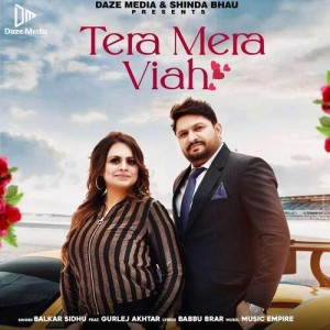 Tera Mera Viah - Balkar Sidhu