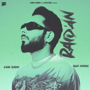 Raidan - Khan Bhaini mp3 songs