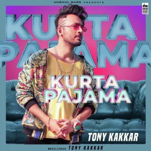 Kurta Pajama - Tony Kakkar