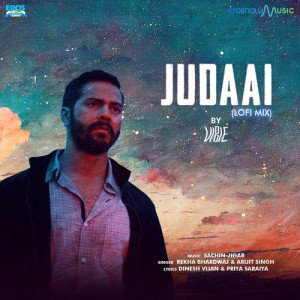 Judaai (Lofi Mix) - Arijit Sin