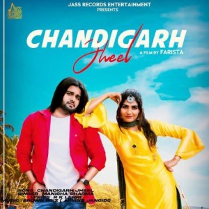 Chandigarh Jheel - Manisha Sha mp3 songs