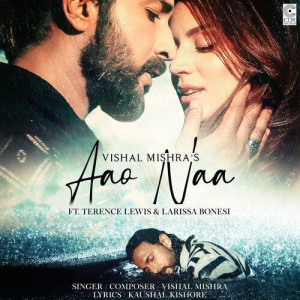 Aao Naa - Vishal Mishra mp3 songs