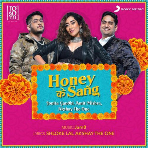 Honey Ke Sang - Jonita Gandhi mp3 songs