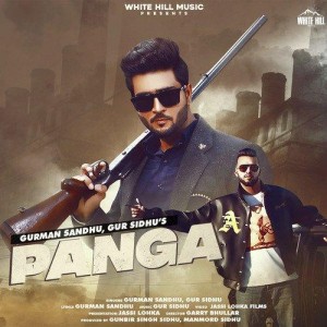 Panga - Gurman Sandhu mp3 songs