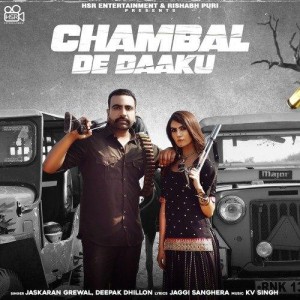 Chambal De Daaku - Jaskaran Gr mp3 songs