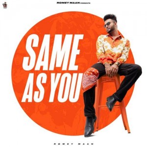 Same as You - Romey Maan