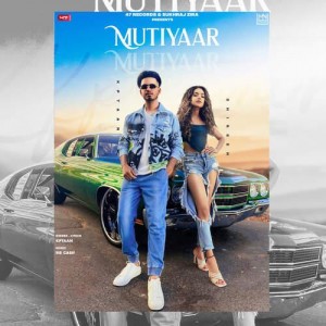 Mutiyaar mp3 songs