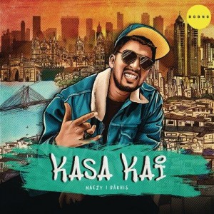 Kasa Kai - Naezy