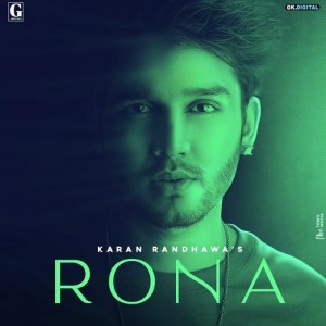 Rona - Karan Randhawa