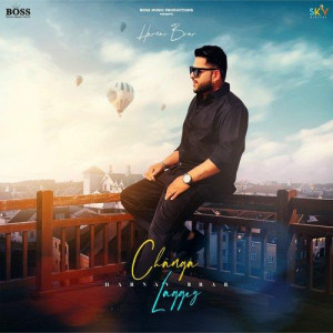 Changa Laggey - Harnav Brar