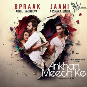 Ankhan Meech Ke - Akhil Sachde mp3 songs