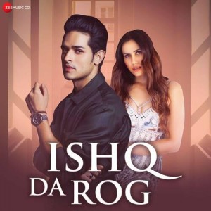 Ishq Da Rog - Stebin Ben