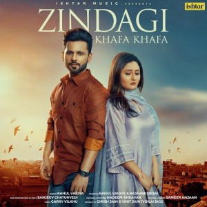 Zindagi Khafa Khafa - Rahul Vaidya