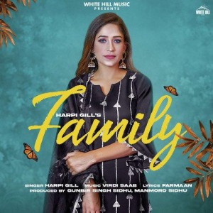 Family - Harpi Gill mp3 songs