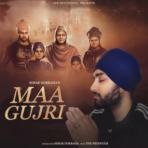 Maa Gujri - Simar Dorraha mp3 songs