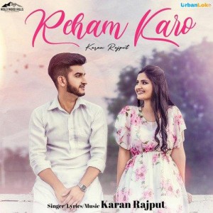 Reham Karo - Karan Rajput