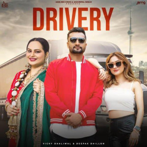 Drivery - Vicky Dhaliwal mp3 songs