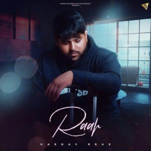 Raah - Harnav Brar mp3 songs