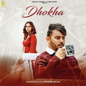 Dhokha - Bhinda Aujla mp3 songs