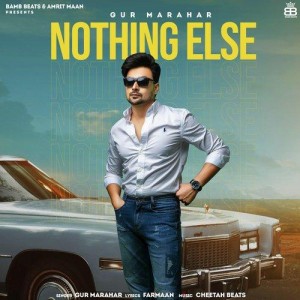 Nothing Else - Gur Marahar mp3 songs