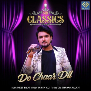 Do Chaar Dil - Meet Bros mp3 songs