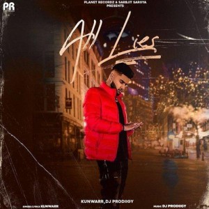 All Lies - Kunwarr mp3 songs