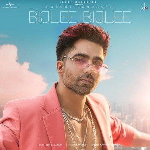 Bijlee Bijlee - Harrdy Sandhu