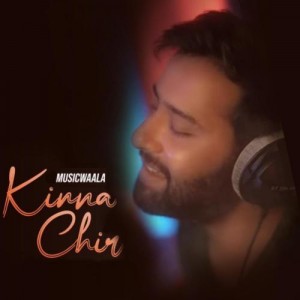 Kinna Chir - Music Wala