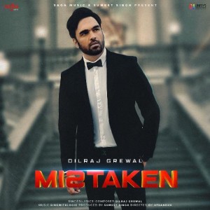 Mistaken - Dilraj Grewal