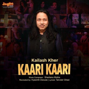 Kaari Kaari - Kailash Kher