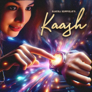 KAASH - Samira Koppikar