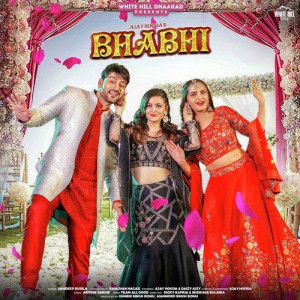 Bhabhi - Ajay Hooda mp3 songs