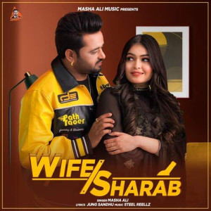 Wife Sharab - Masha Ali