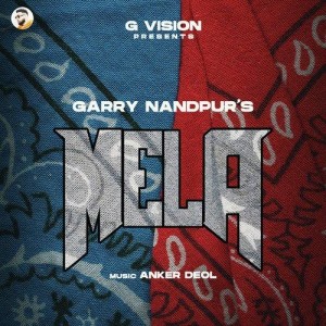 Mela - Garry Nandpur